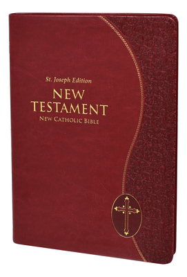 St. Joseph New Catholic Bible New Testament - Catholic Book Publishing Corp