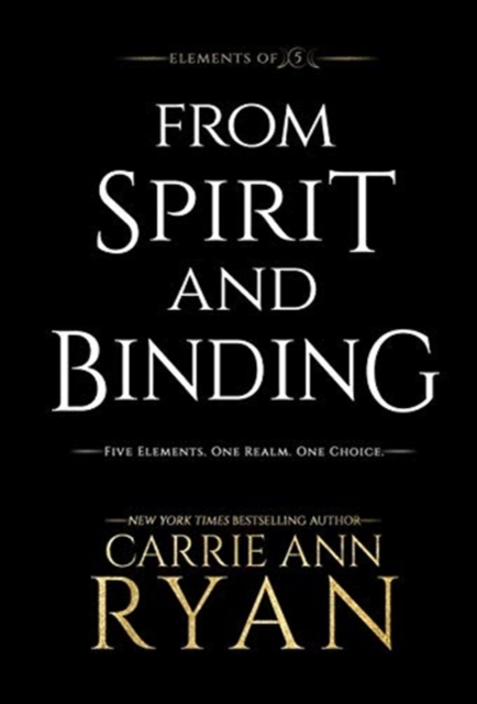 From Spirit and Binding - Carrie Ann Ryan