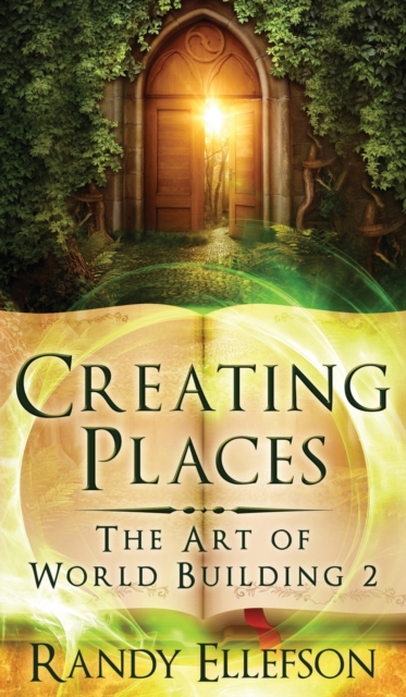 Creating Places - Randy D. Ellefson