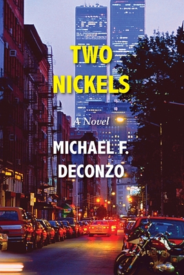 Two Nickels - Michael F. Deconzo