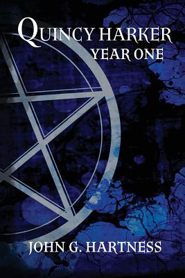 Year One: A Quincy Harker, Demon Hunter Collection - John G. Hartness