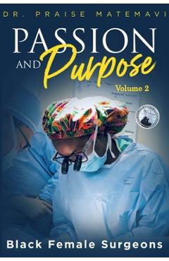 Poza produsului Pasion and Purpose Volume 2 - Praise Matemavi