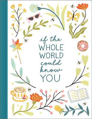If the Whole World Could Know You - Danielle Leduc Mcqueen