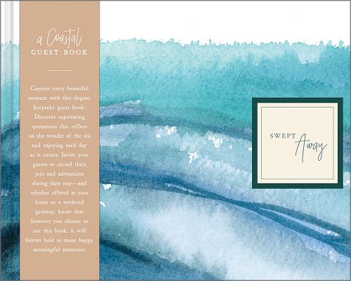 Swept Away: A Coastal Guest Book - Amelia Riedler