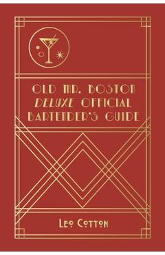 Poza produsului Old Mr. Boston Deluxe Official Bartender's Guide - Leo Cotton