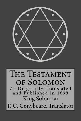 The Testament of Solomon - Frederick Cornwallis Conybeare