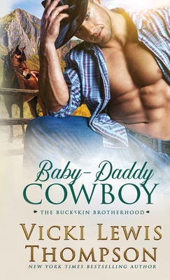 Baby-Daddy Cowboy - Vicki Lewis Thompson