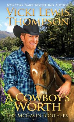 A Cowboy's Worth - Vicki Lewis Thompson