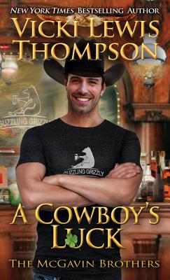 A Cowboy's Luck - Vicki Lewis Thompson