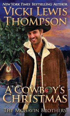 A Cowboy's Christmas - Vicki Lewis Thompson