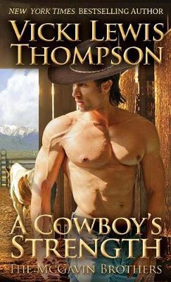 A Cowboy's Strength - Vicki Lewis Thompson