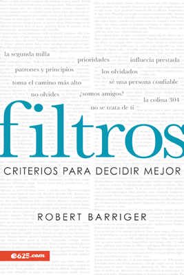 Filtros: Criterios Para Decidir Mejor - Robert Barriger