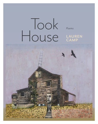 Took House - Lauren Camp