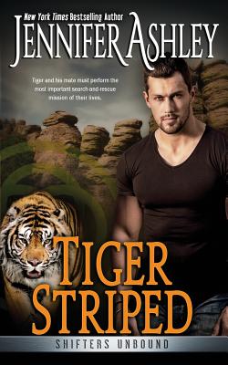 Tiger Striped: Shifters Unbound - Jennifer Ashley