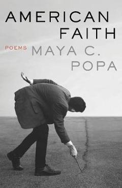 Coperta cărții 'American Faith - Maya C. Popa'
