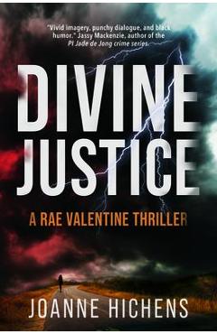 Poza produsului Divine Justice: A Rae Valentine Thriller - Joanne Hichens