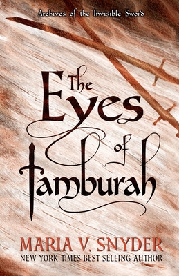 The Eyes of Tamburah - Maria V. Snyder