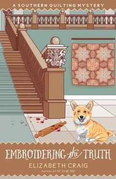 Coperta cărții 'Embroidering The Truth - Elizabeth Spann Craig'