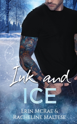 Ink and Ice - Erin Mcrae