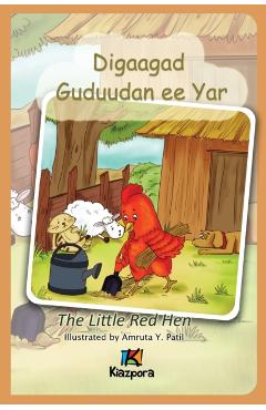 Digaagad Guduudan ee Yar - The little Red Hen - Somali Children's Book - Kiazpora