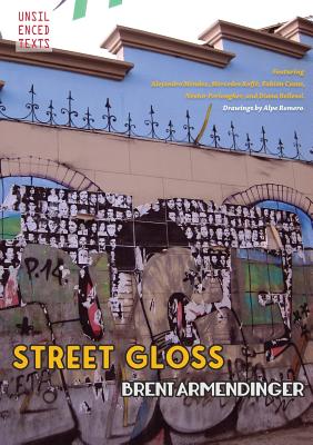 Coperta cărții 'Street Gloss - Brent Armendinger'