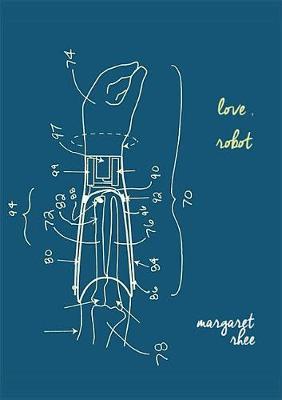 Love, Robot - Margaret Rhee