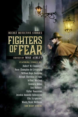 Fighters of Fear: Occult Detective Stories - Mike Ashley