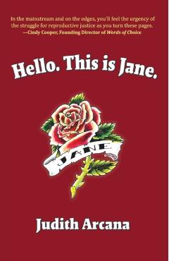 Hello. This is Jane. - Judith Arcana