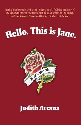 Hello. This is Jane. - Judith Arcana