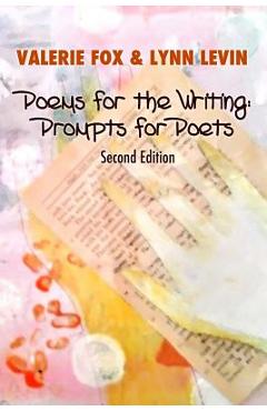 Coperta cărții 'Poems for the Writing: Prompts for Poets (Second Edition) - Valerie Fox'