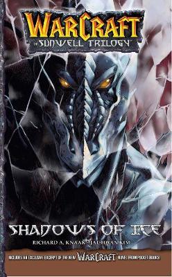 Warcraft: The Sunwell Trilogy #2: Shadows of Ice - Richard A. Knaak