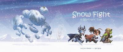Snow Fight: A Warcraft Tale - Chris Metzen