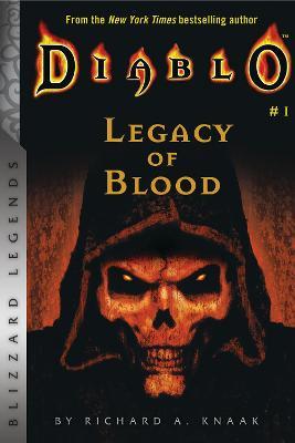 Diablo: Legacy of Blood - Richard A. Knaak