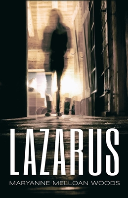Coperta cărții 'Lazarus - Maryanne Melloan Woods'