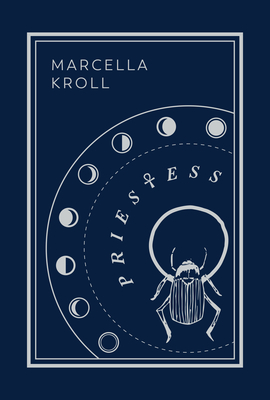 Priestess: Second Edition - Marcella Kroll