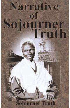 Coperta cărții 'Narrative of Sojourner Truth - Sojourner Truth'