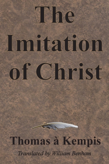 The Imitation of Christ - Thomas �. Kempis