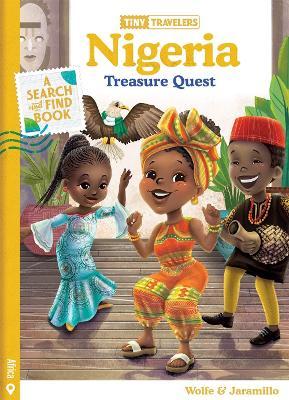 Tiny Travelers Nigeria Treasure Quest - Steven Wolfe Pereira