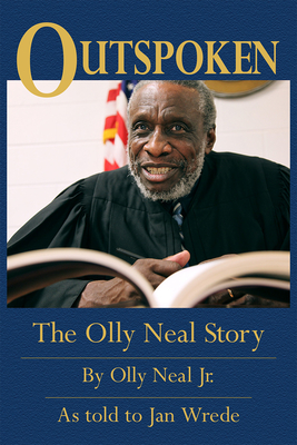 Outspoken: The Olly Neal Story - Neal