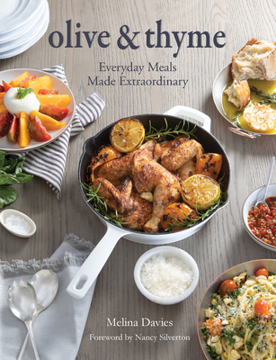 Olive & Thyme: Everyday Meals Made Extraordinary - Melina Davies