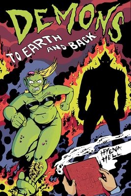 Demons: To Earth and Back - Hyena Hell