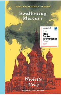 Coperta cărții 'Swallowing Mercury - Wioletta Greg'