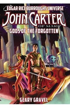 Poza produsului John Carter of Mars: Gods of the Forgotten (Edgar Rice Burroughs Universe) - Geary Gravel