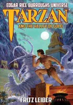 Tarzan and the Valley of Gold - Fritz Leiber