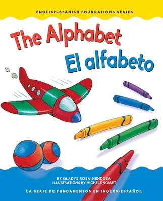 The Alphabet / El Alfabeto - Gladys Rosa Mendoza