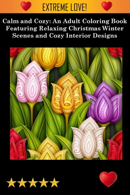 Calm and Cozy - Adult Coloring Books