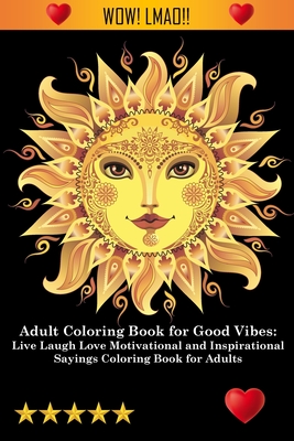 Adult Coloring Book for Good Vibes - Adult Coloring Books