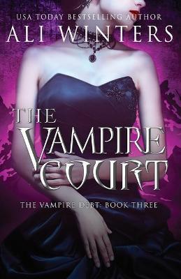 The Vampire Court - Ali Winters