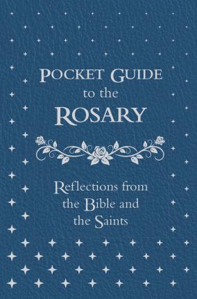 Pocket Guide to the Rosary - Matt Fradd