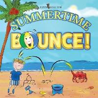 Summertime Bounce! (Matte Color Paperback) - Flitzy Books Com